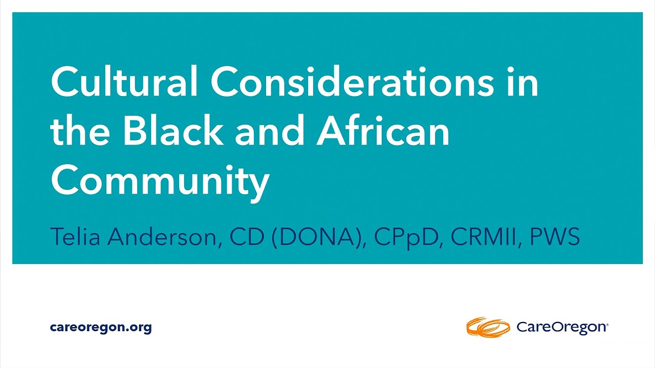Cultural Considerations in the Black and African Community During the Perinatal Period (2/4)
