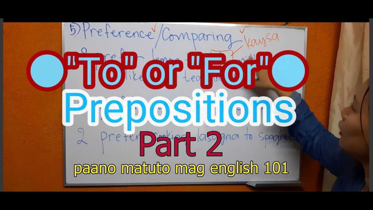 To or For⭐️Prepositions Part 2-English Grammar for Beginners (paano matuto mag english 101)