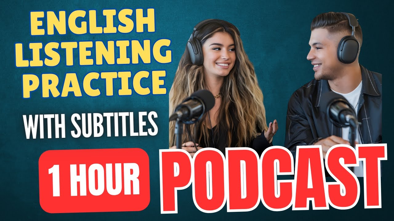 1 Hour English Listening Practice with Subtitles || Boost Your English Listening & Speaking