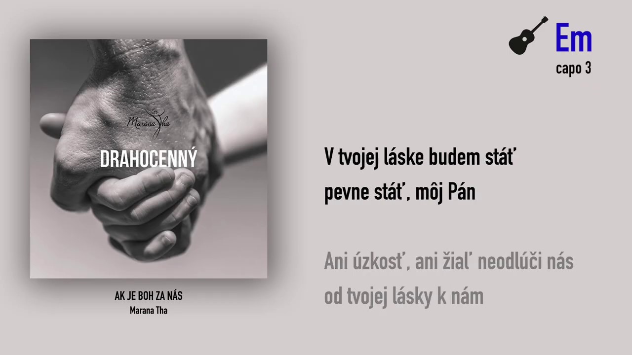 Marana Tha -  Ak je Boh za nás