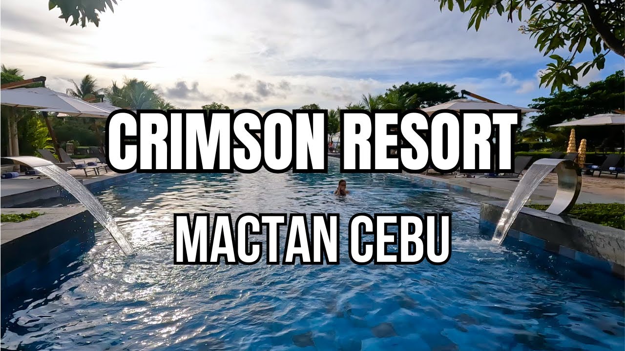 CRIMSON RESORT AND SPA CEBU: Ultimate Tropical Getaway with Infinity Pool & Beach