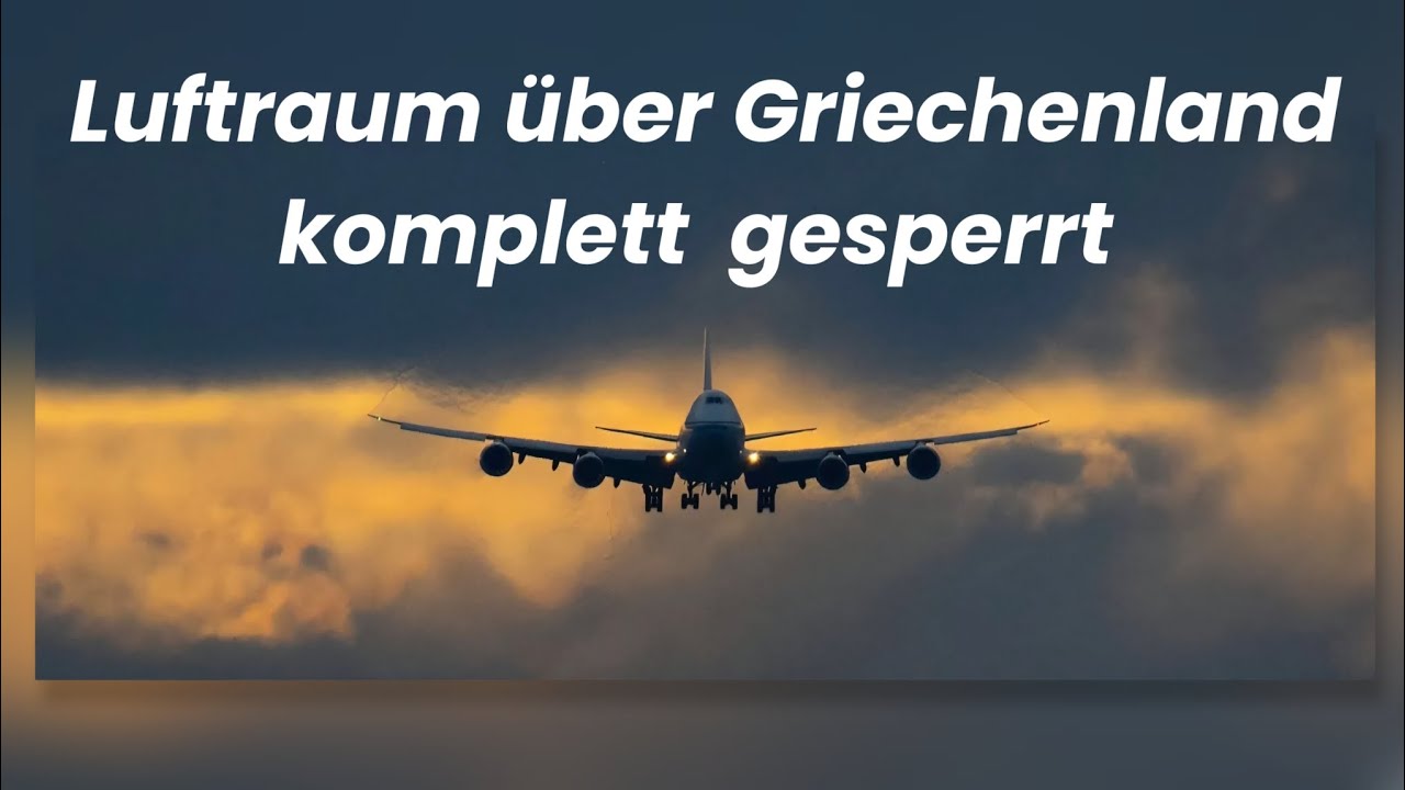 Luftraum &uuml;ber Griechenland komplett gesperrt / Chaos an den Flugh&auml;fen 