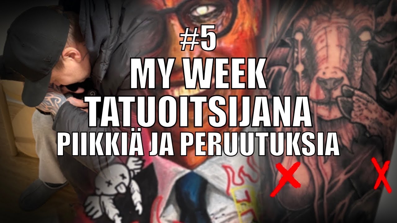 MY WEEK #5 TATUOITSIJANA // PIIKKIÄ JA PERUUTUKSIA
