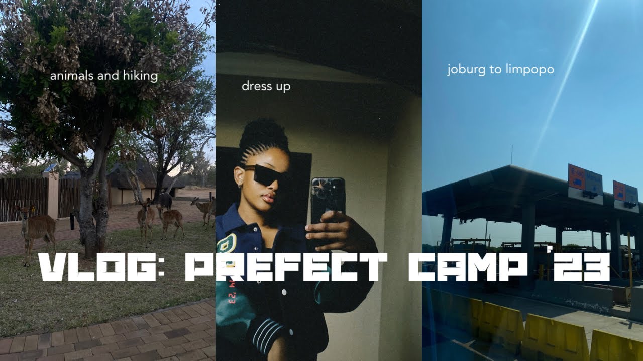 VLOG: PREFECT CAMP | South african youtuber