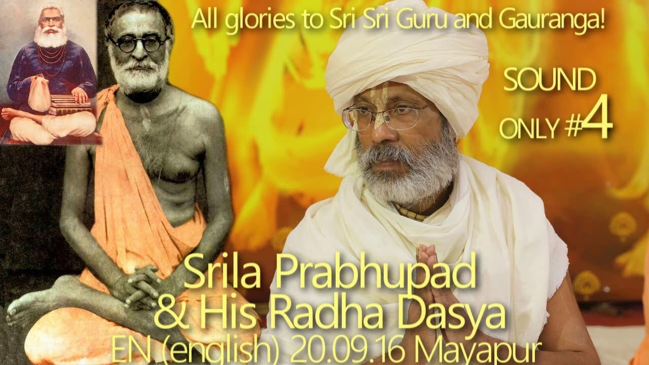 Srila Prabhupada & His Radha Dasya, Part 4
