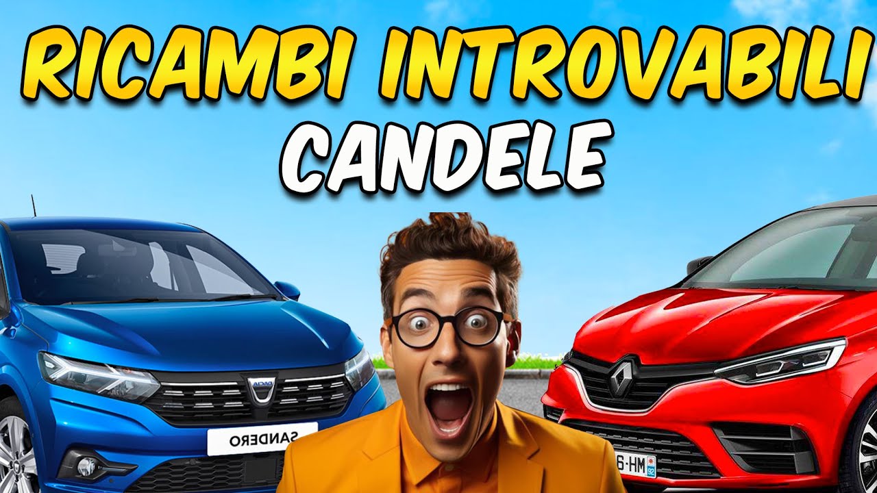 RICAMBI INTROVABILI DACIA E RENAULT - CANDELE AFTERMARKET