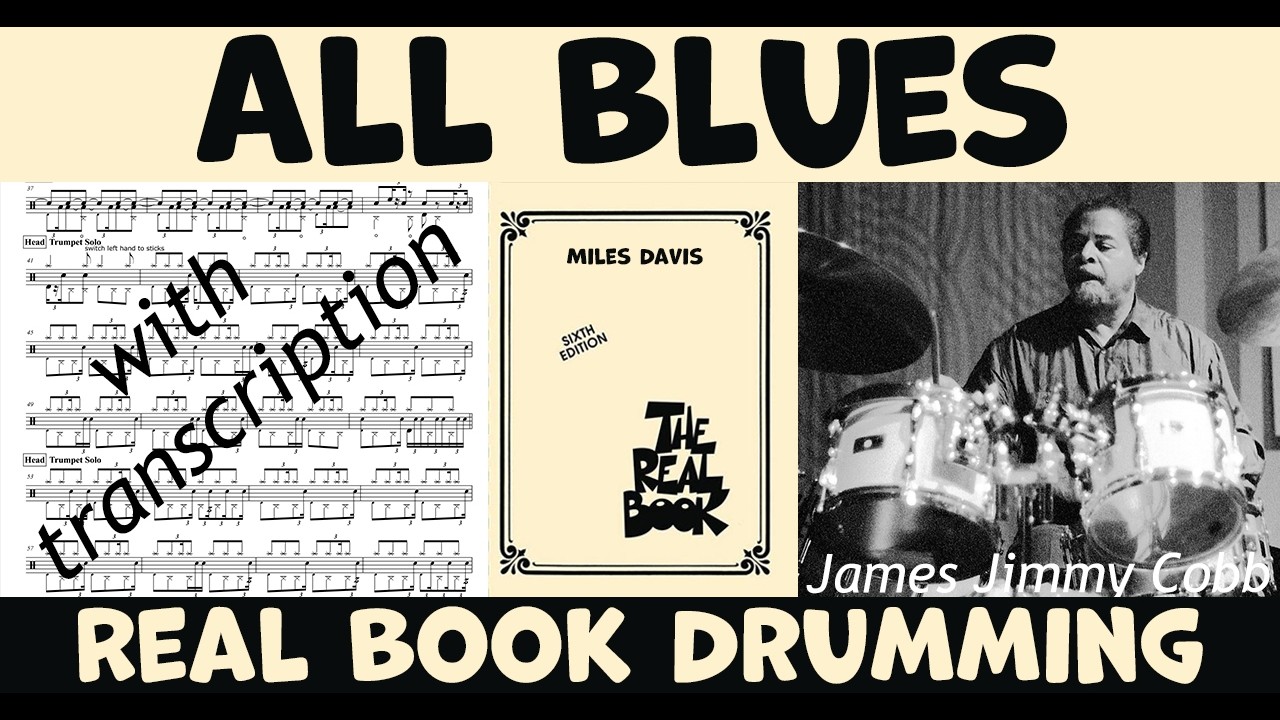 All Blues by Miles Davis - How James Jimmy Cobb played it - Drum Transcription & Performance