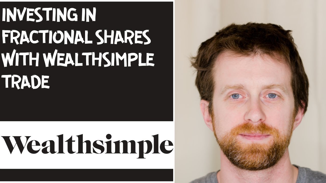 Investing in fractional shares with Wealthsimple Trade