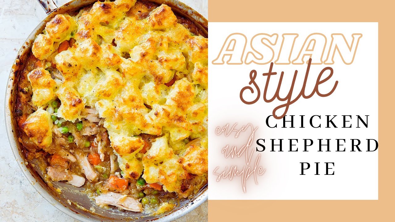 how to make CHICKEN SHEPHERD PIE [asian style]