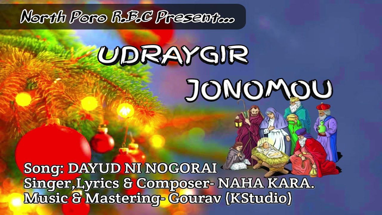 Dayud Ni Nogorai|Christmas 🎄 Song|North Poro RBC|