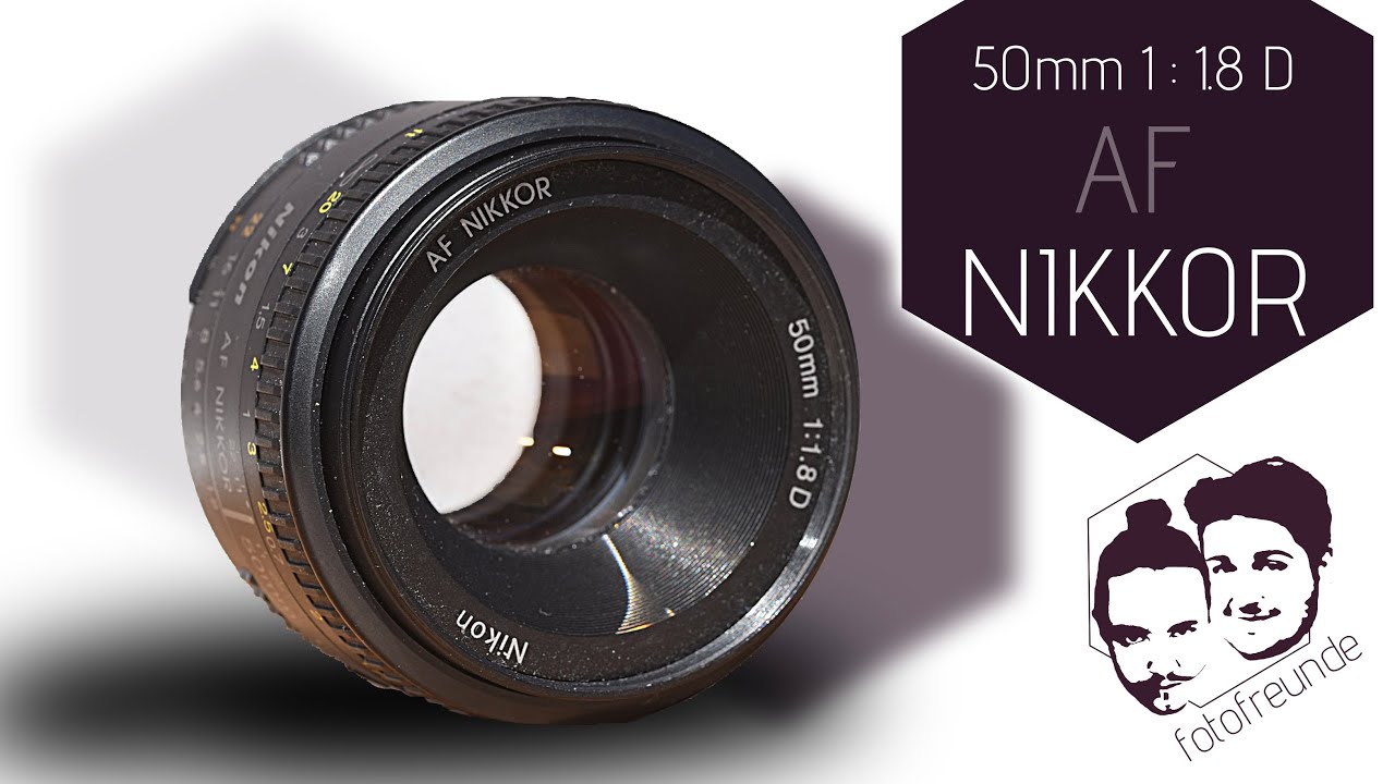 Nikon Nikkor 50mm 1:1,8 AF-D - Must-Have oder muss weg?