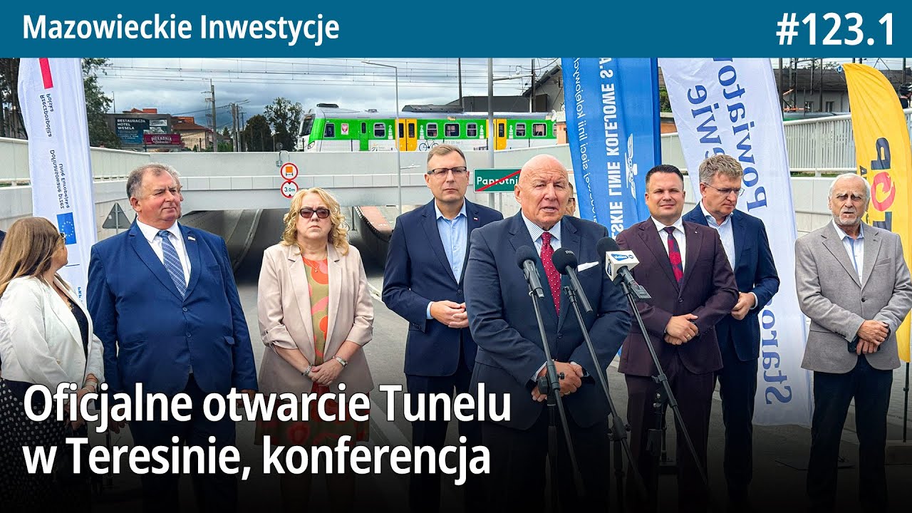 #123.1 Oficjalne otwarcie Tunelu w Teresinie, konferencja - Mazowieckie Inwestycje