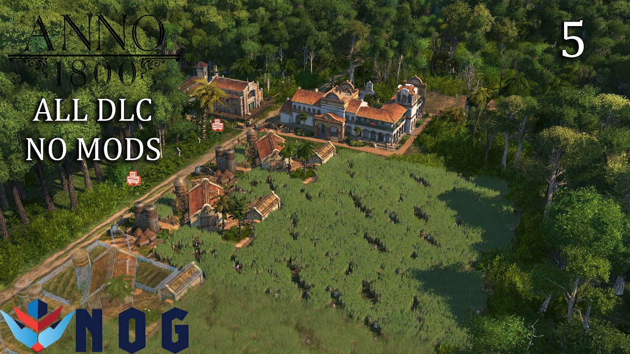 Hacienda construction | Lets Play Anno 1800 | All DLC No Mods | Ep5