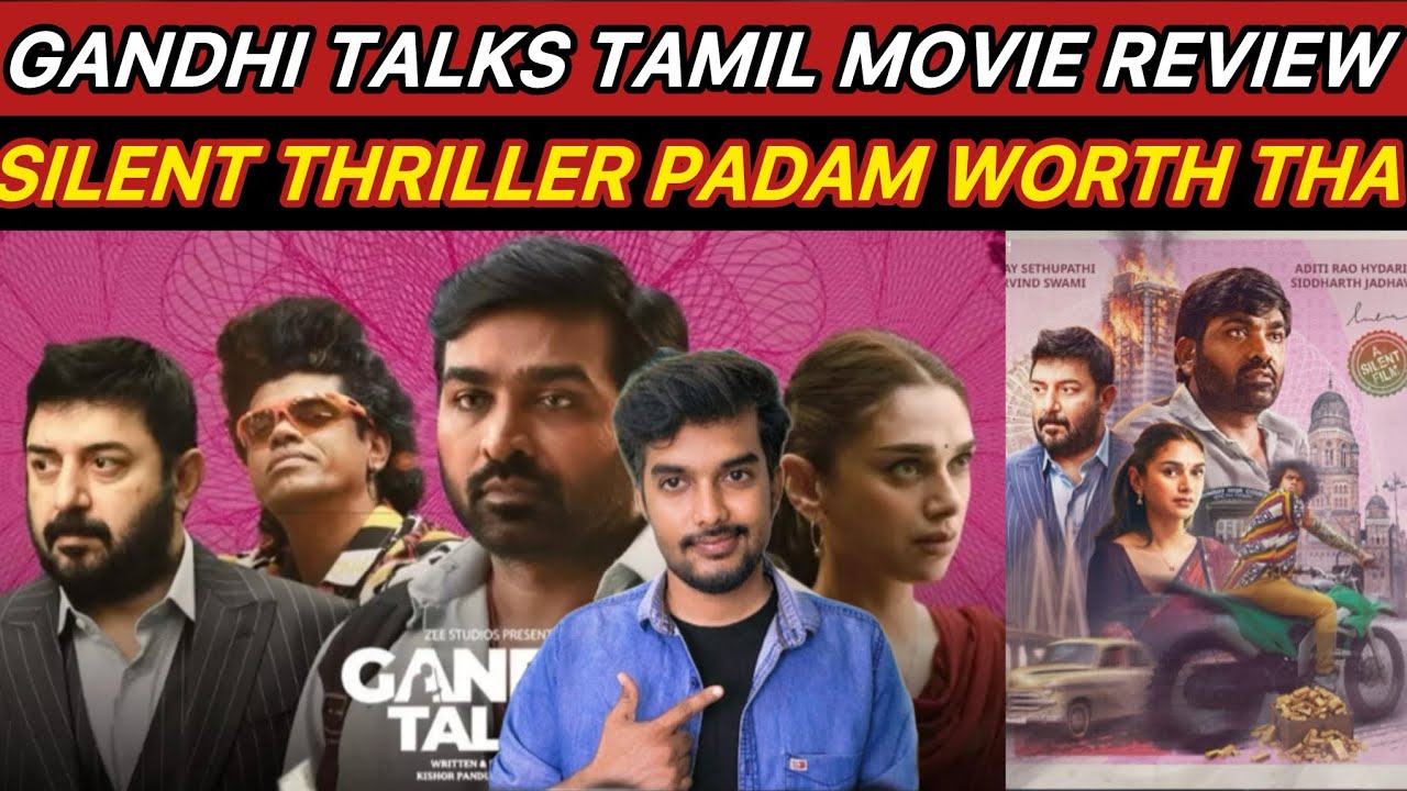 Gandhi Talks Review Tamil Movie | Vijaysethupathi X Arvindh Swamy X Aditirao | Gandhi Talks Enview 