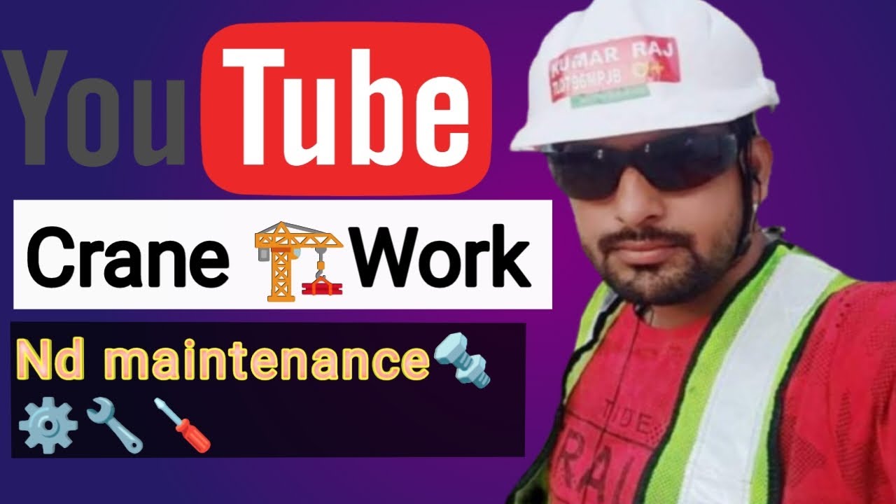 Crane 🏗️Work⚓ nd. Maintenance 🪛🔧⚙️🔩
