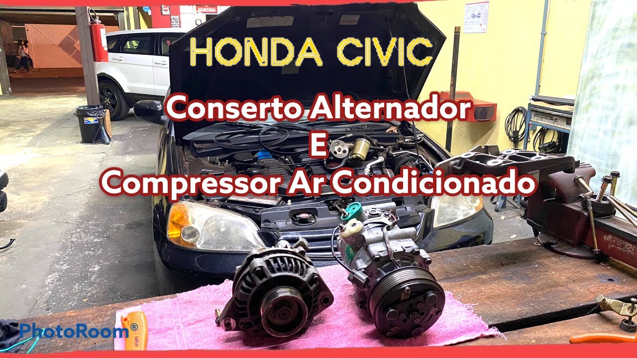 HONDA CIVIC - CONSERTO DE ALTERNADOR E COMPRESSOR DO AR CONDICIONADO