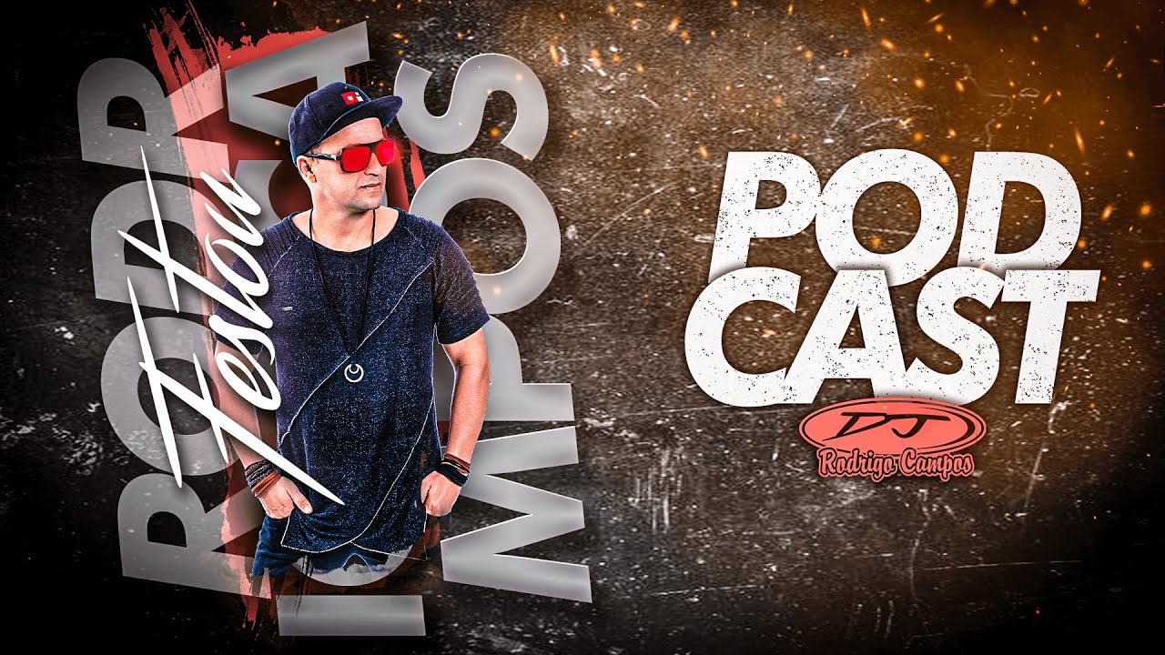 🔴  Set Sertanejo Remix 2022 #001 ✘ PodCast DJ RODRIGO CAMPOS