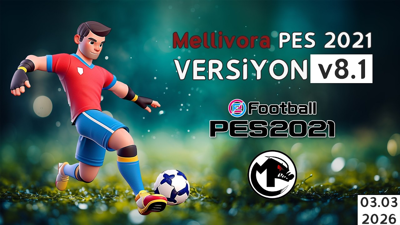 Mellivora PES 2021 v8.1 Güncelleme Kurulum
