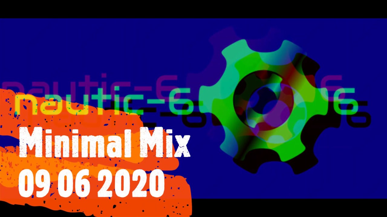 Nautic-606 - Minimal Mix - 09 06 2020