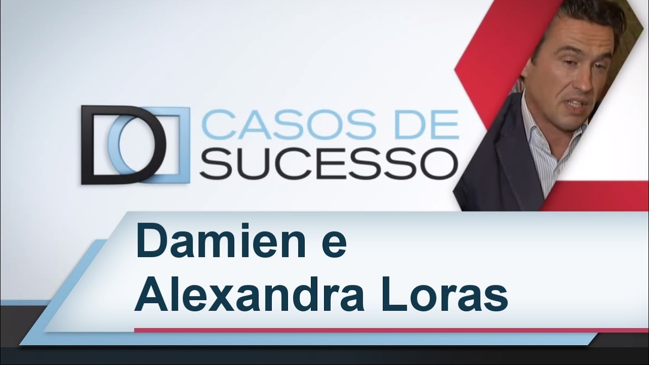 Casos de Sucesso – Damien e Alexandra Loras