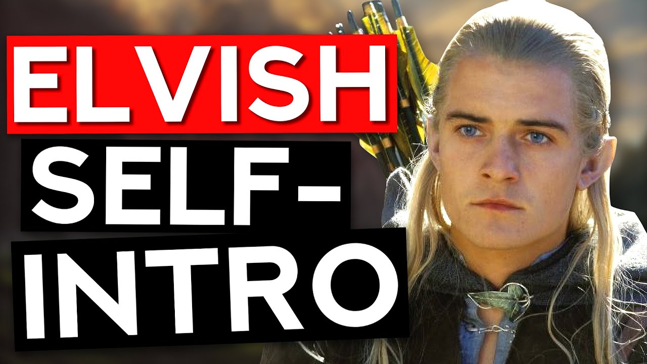 Learn Self-Introduction In Elvish In 6 Minutes | Sindarin Phrases