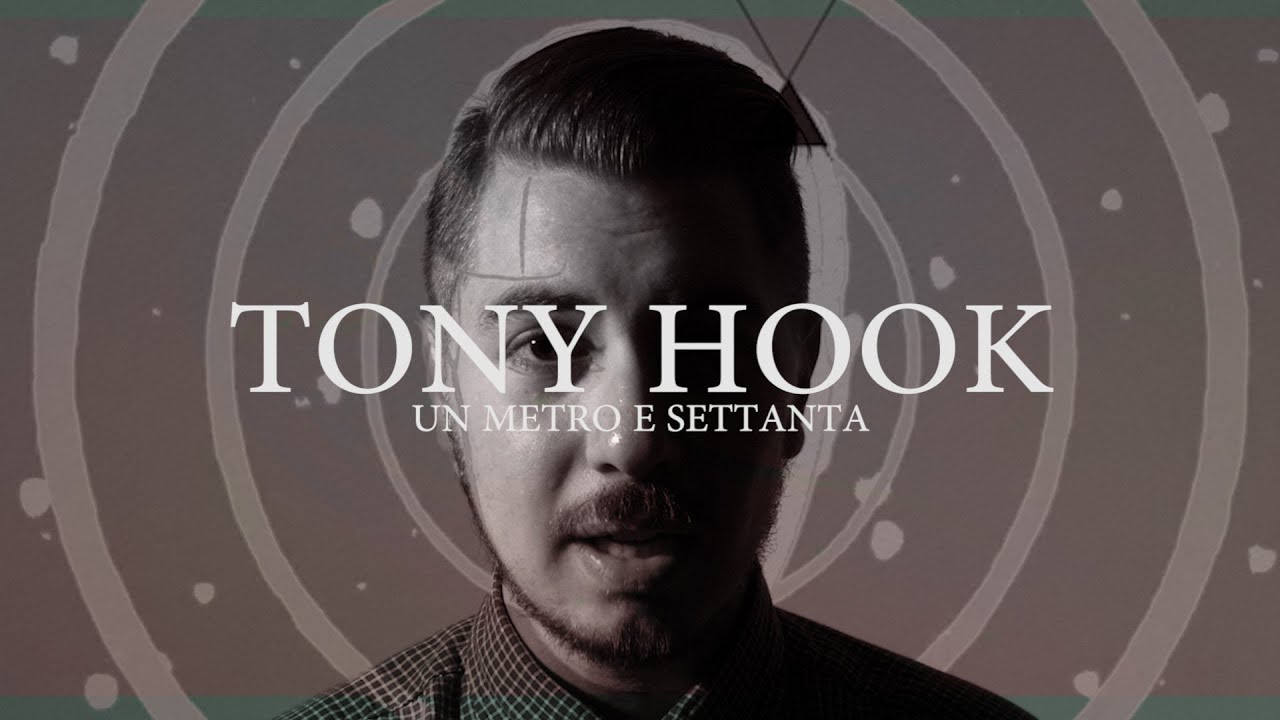 TONY HOOK - UN METRO E SETTANTA (OFFICIAL VIDEO)