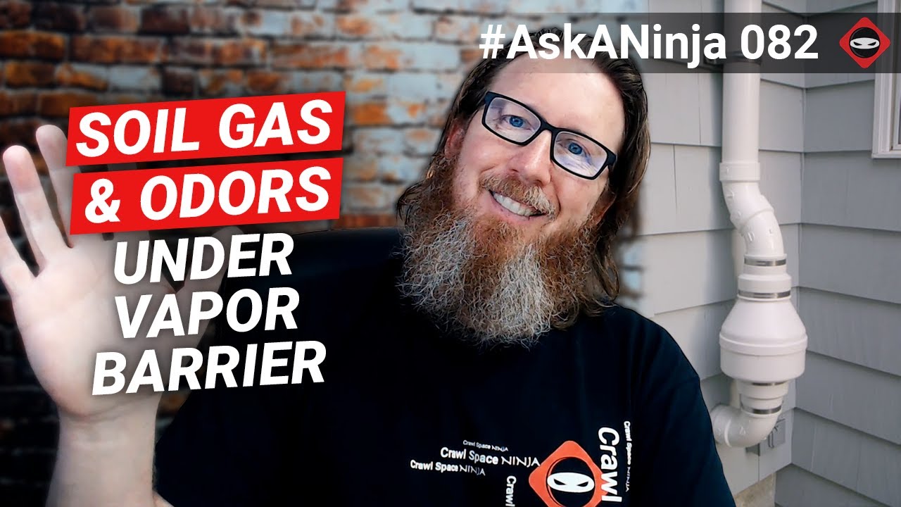 Bad Smells Coming from Under Crawl Space Vapor Barrier? Soil Gas Mitigation for Odors