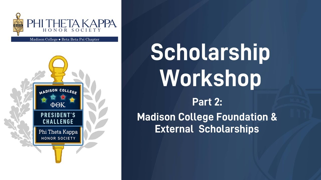 Scholarships Workshop Part 2: Madison College Foundation & External Scholarships