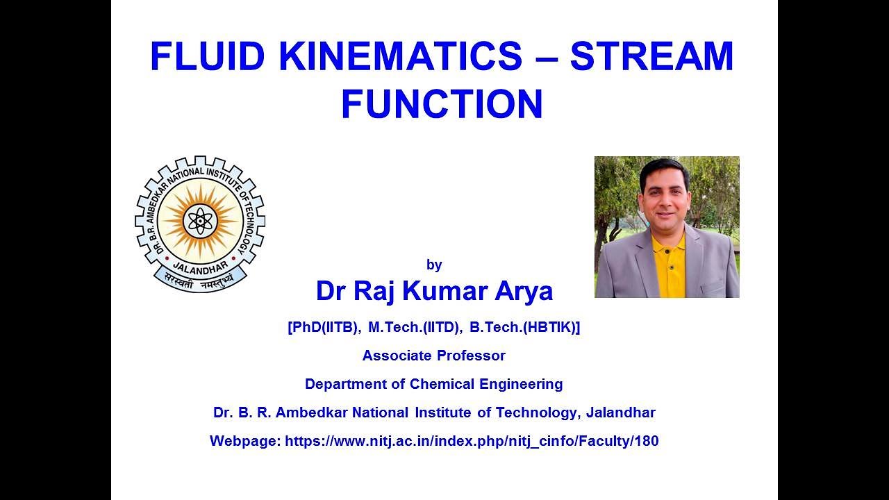 Derivation and Application of Stream function|| Dr Raj Kumar Arya||NITJ