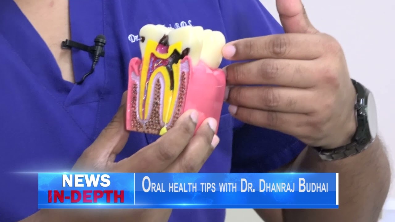 Oral health tips with Dr  Dhanraj Budhai