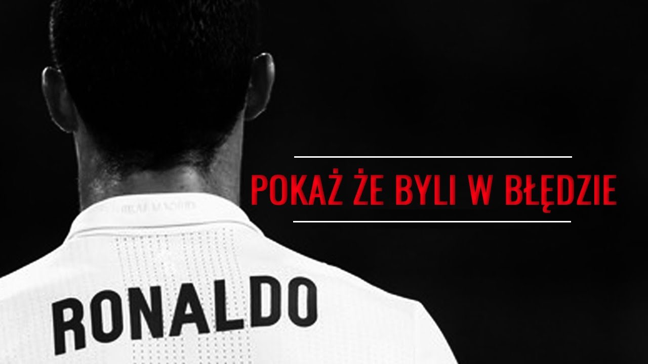 Cristiano Ronaldo: POKAŻ ŻE BYLI W BŁĘDZIE | Film Motywacyjny