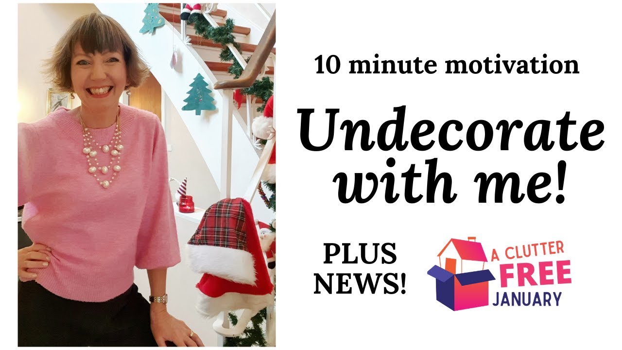 Undecorate Christmas with me! Plus A Clutter Free January with The Minimal Mom!