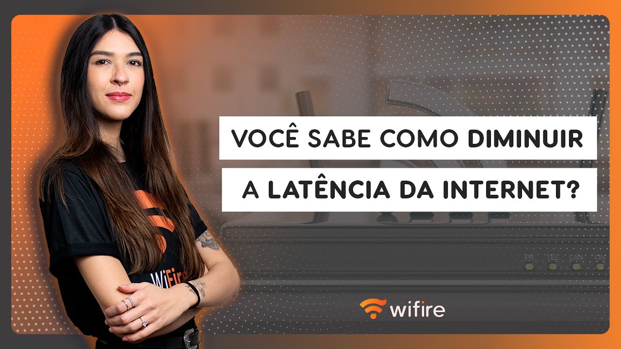 Lat&ecirc;ncia da Internet: como diminuir?