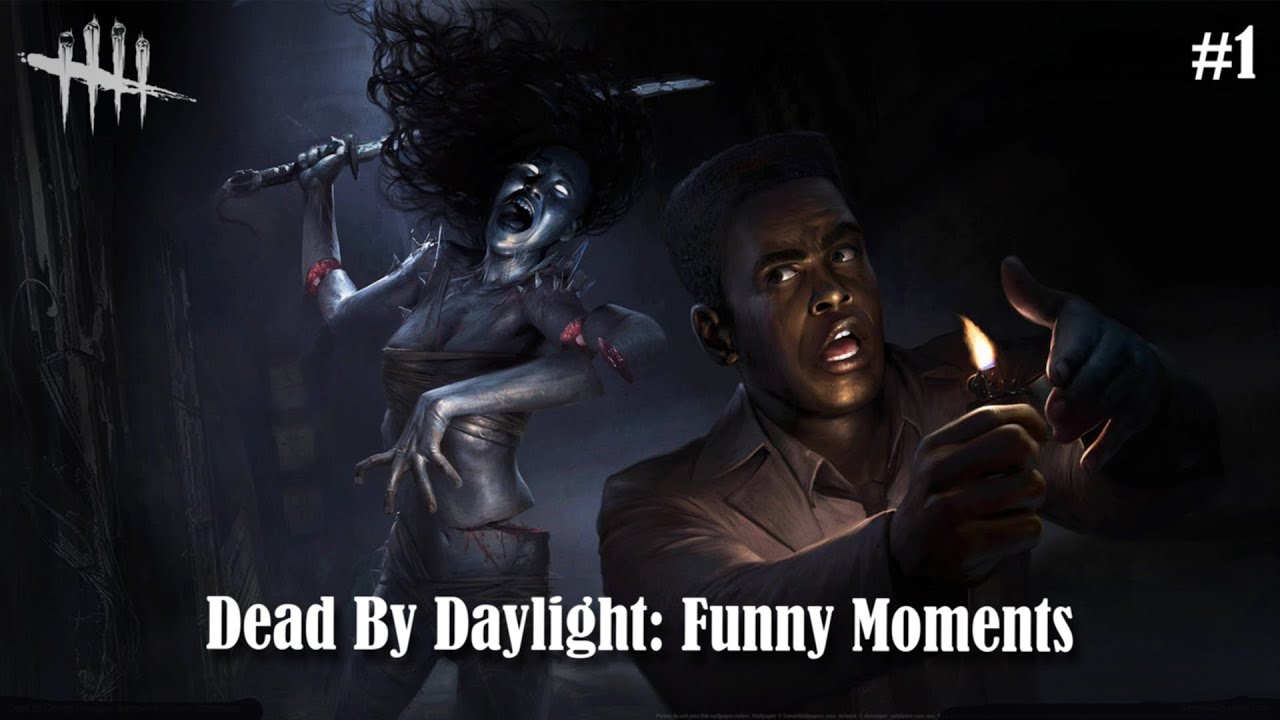 Dead By Daylight Funny moments #1