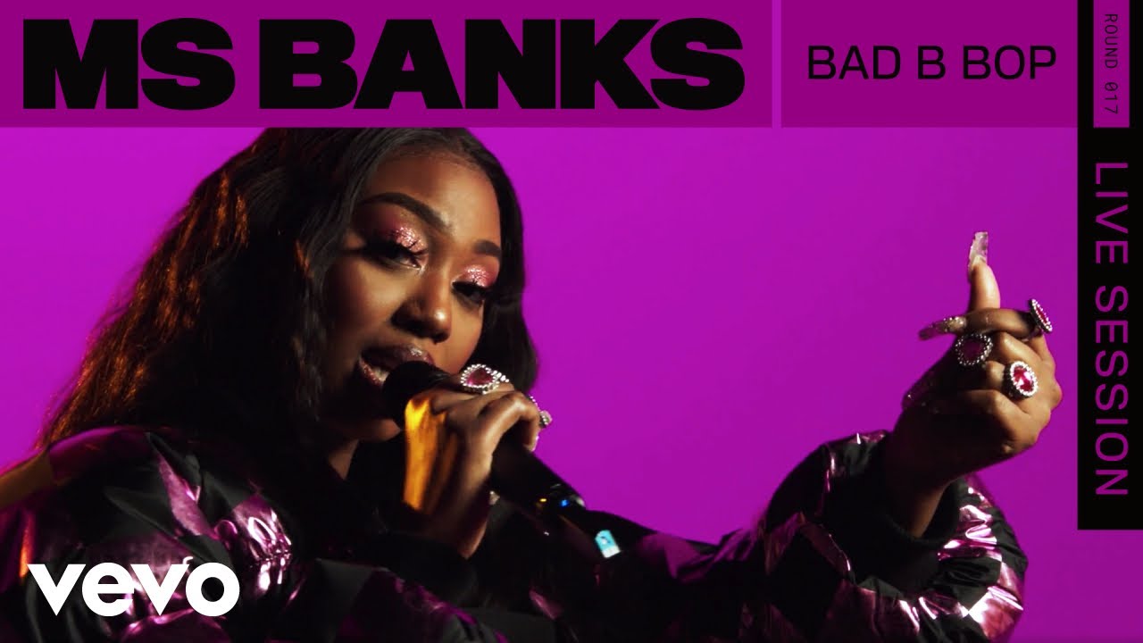 Ms Banks - Bad B Bop (Live) | ROUNDS | Vevo