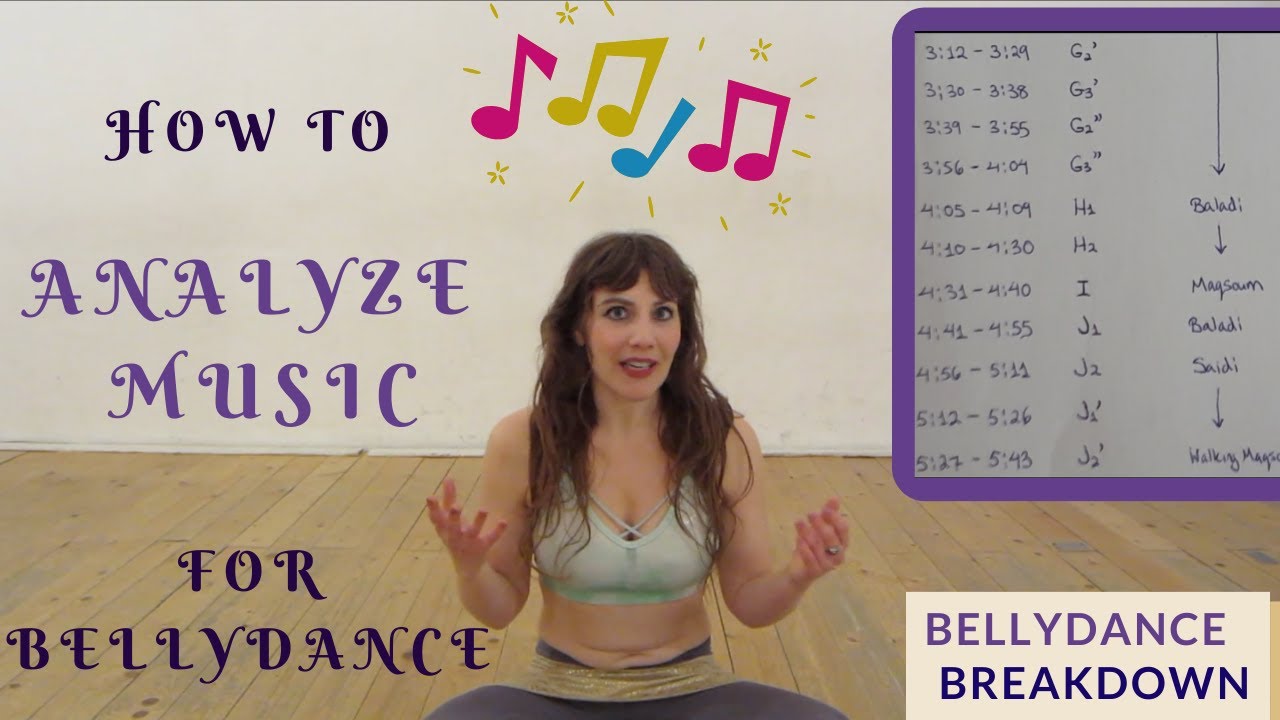 Bellydance Breakdown: How to Analyze Music (ESSENTIAL FOR CHOREOGRAPHY)