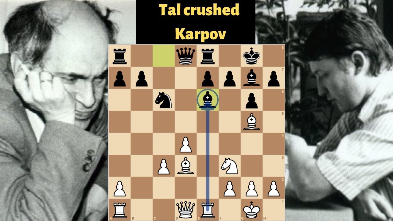Mikhail Tal Crushes Anatoly Karpov In His Prime