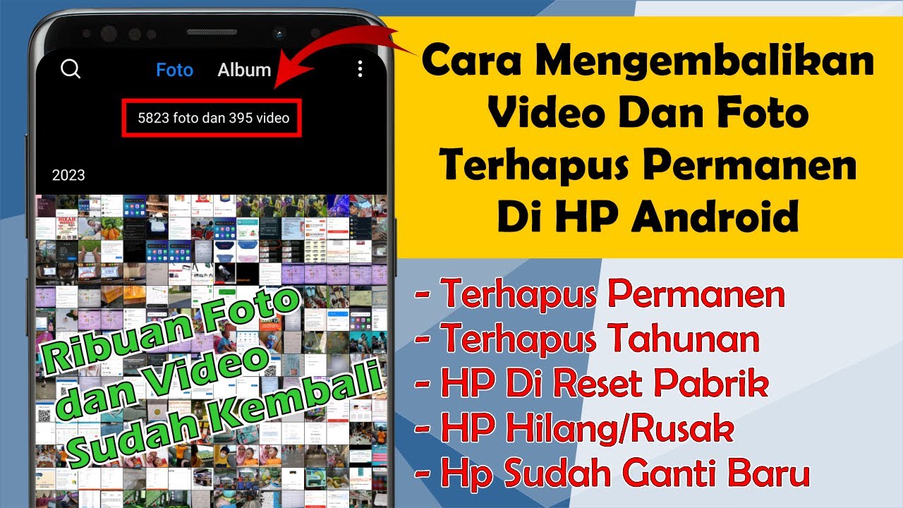 Cara Mengembalikan Video Dan Foto Yang Terhapus Permanen Di HP Android