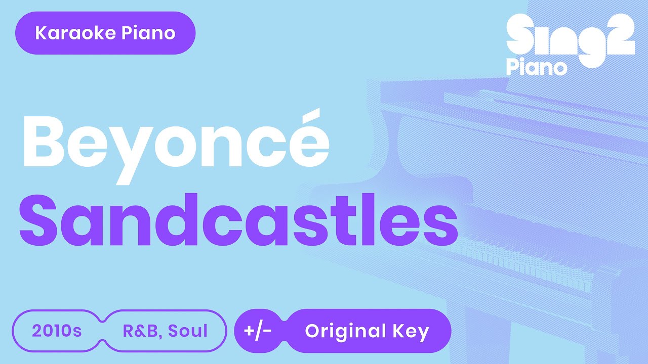 Beyoncé - Sandcastles (Karaoke Piano)