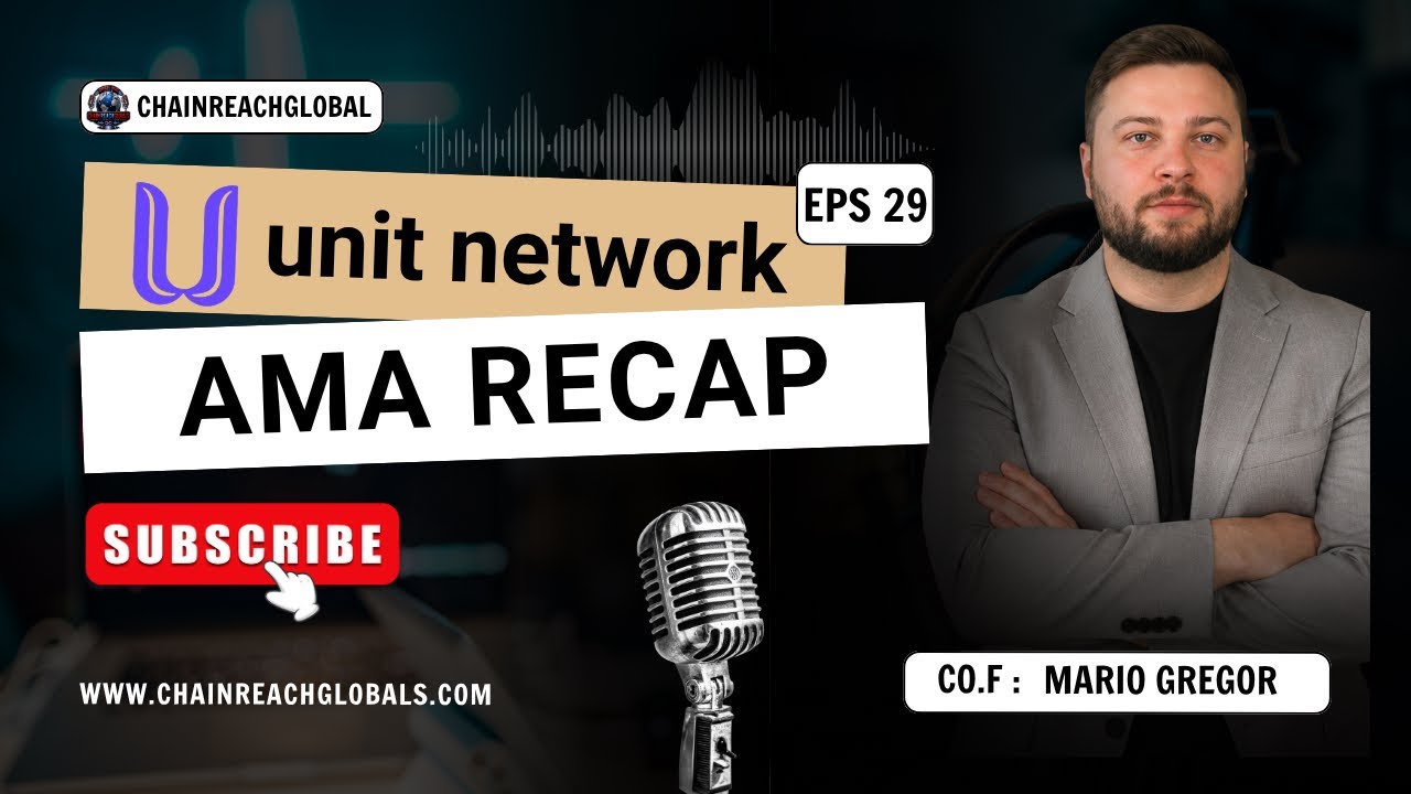 🎙️ChainReachGlobals x UNIT NETWORK AMA &ndash; FULL RECORDING OUT NOW ON TWITTER!🎙️
