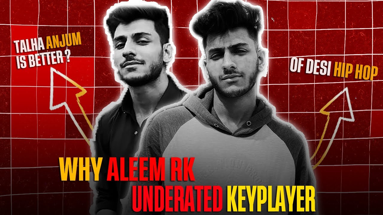 Why Aleem Rk is Underated Keyplayer of Desi Hip Hop