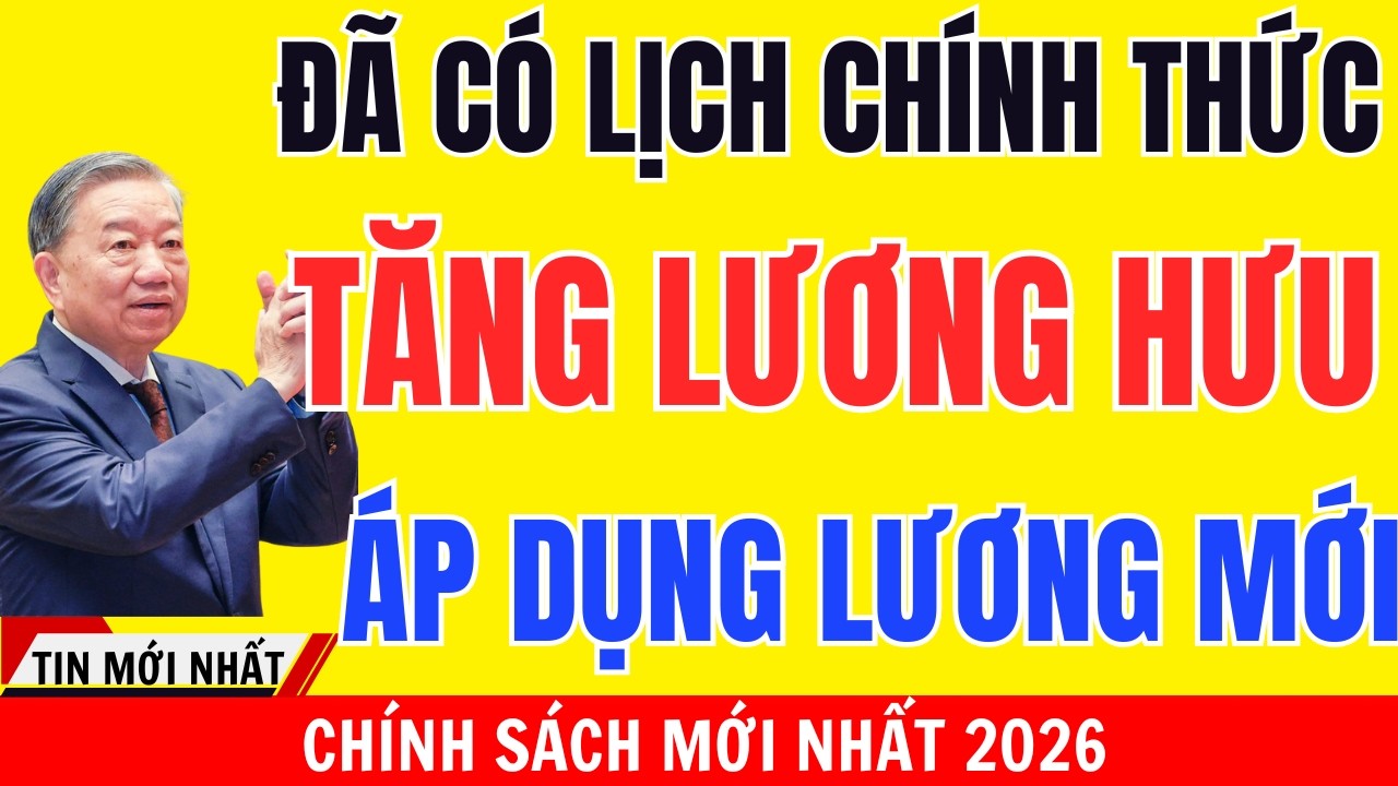 Lịch Tăng Lương Hưu Năm 2026 Người Nghỉ Hưu Nên Biết Ngay