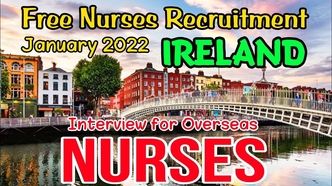 Ireland Nurses Vacancies on HSE Hospital/HSE Jobs/Interview on January 2022