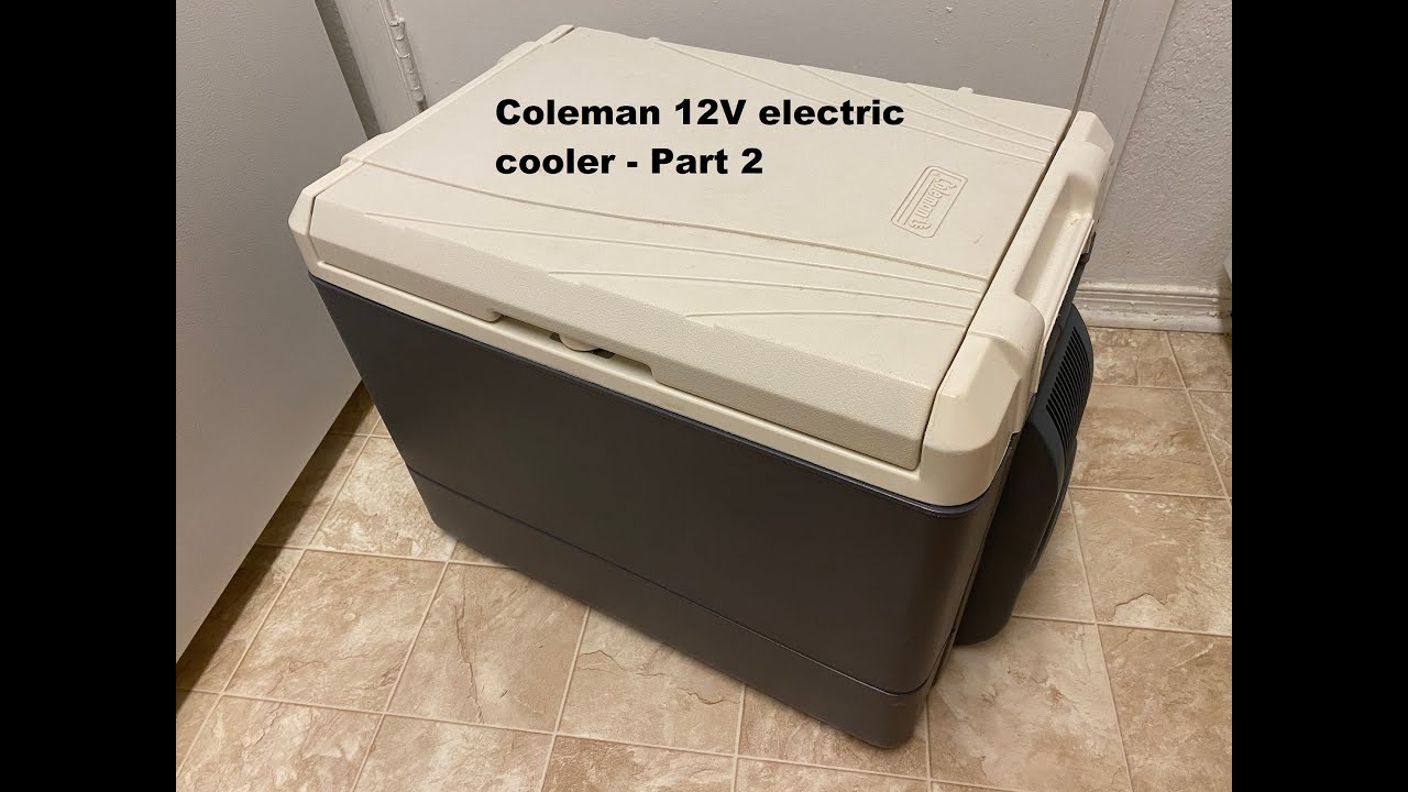 Coleman 12V electric cooler Part 2