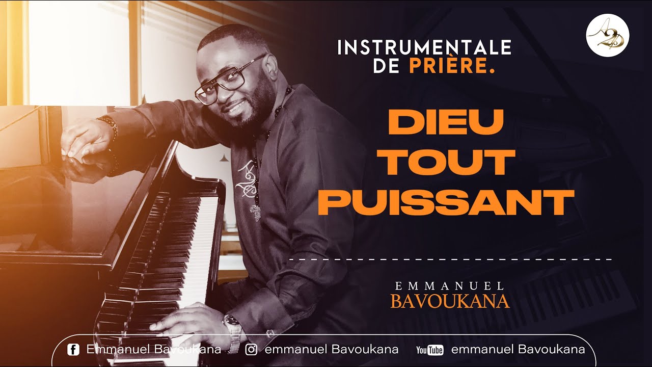 Instrumentale De Prière || DIEU TOUT PUISSANT || Emmanuel BAVOUKANA