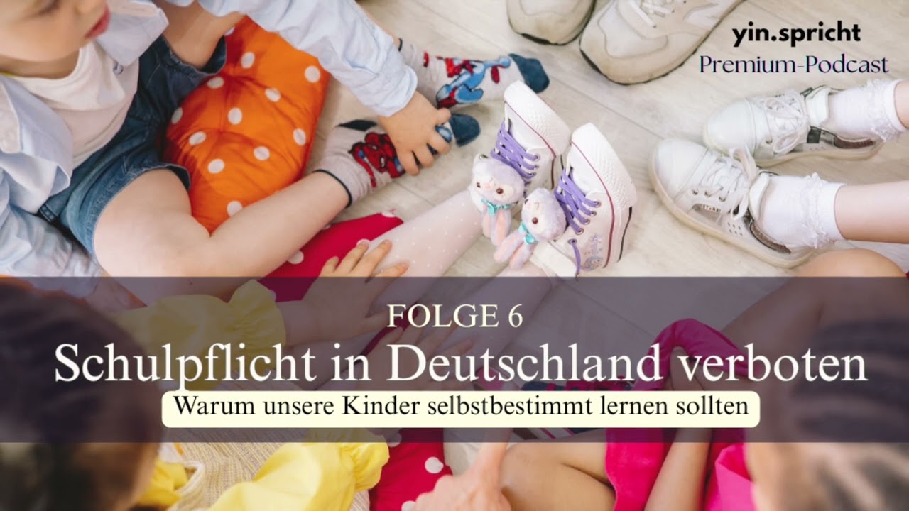 Staffel 3 Folge 6 Warum unsere Kinder selbstbestimmt lernen sollten