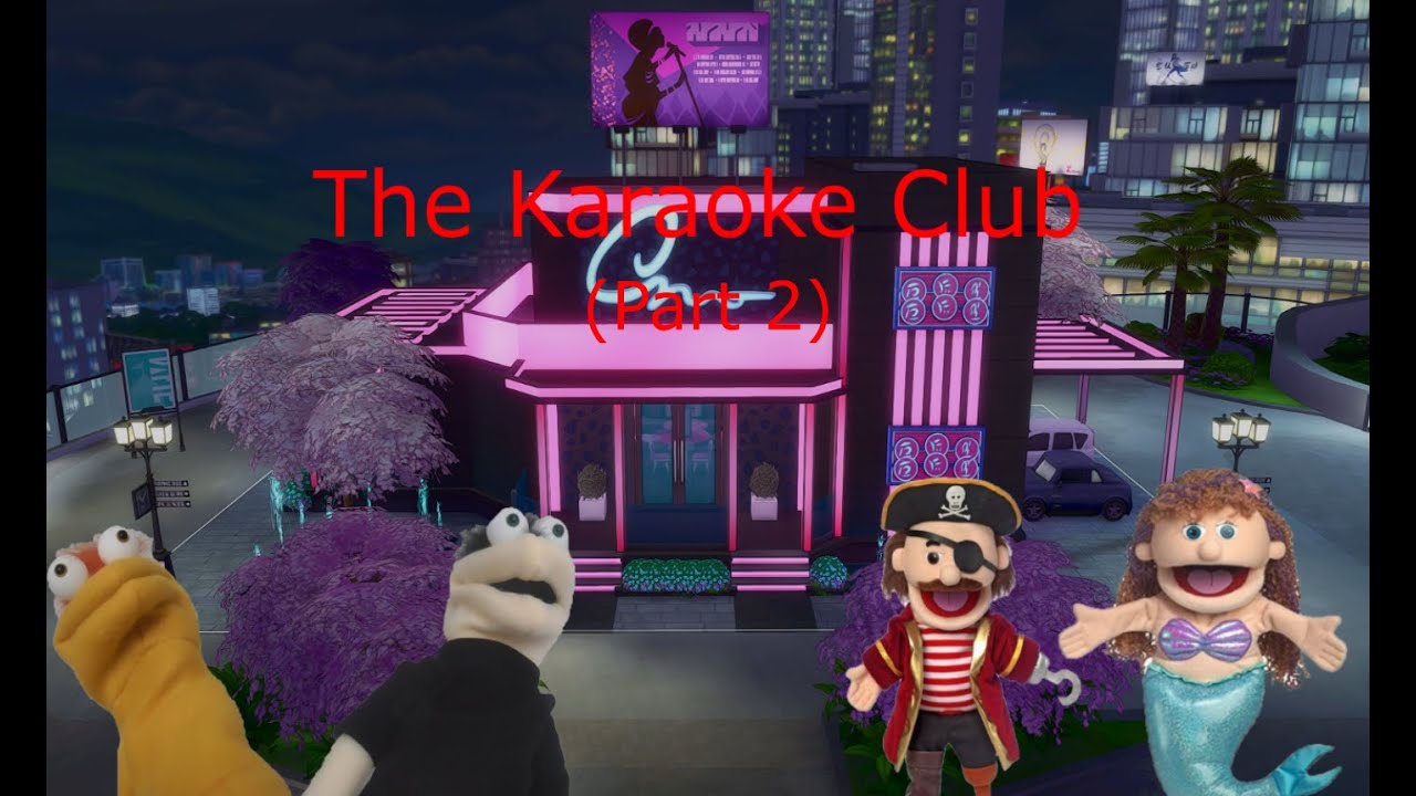 The Karaoke Club (Part 2)