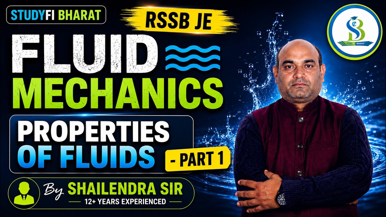 L 01 - Properties of Fluids &ndash; Part 1 | Fluid Mechanics | RSSB JE 2026 | Civil Engineering #rssbje