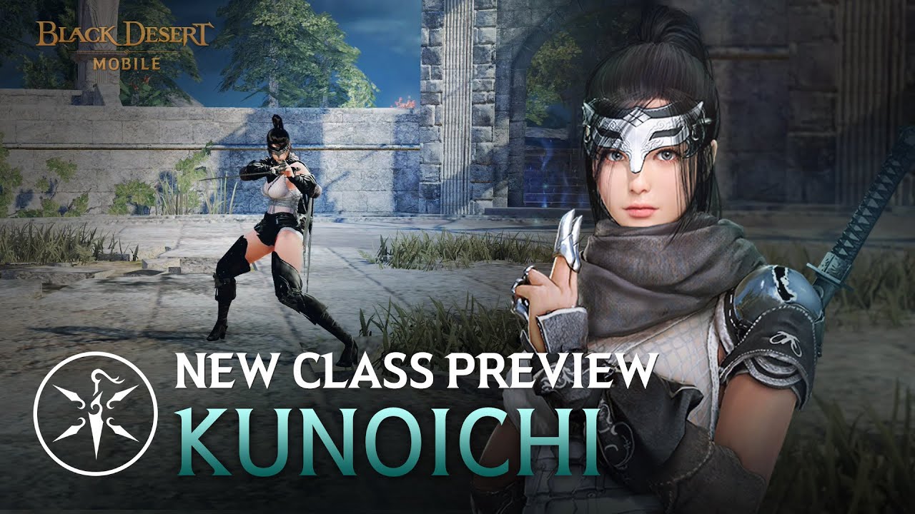Предварительный просмотр класса: Куноичи [Black Desert Mobile]