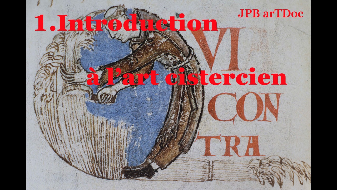 1. Introduction à l'art cistercien.